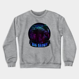 BIG DADDY Crewneck Sweatshirt